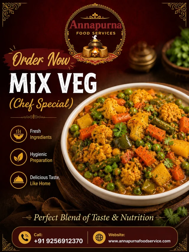 🥗 Order Now – Mix Veg (Chef Special) | Fresh & Delicious | Annapurna Food Services
Treat yourself to the rich flavors of our Mix Veg (Chef Special) – made with fresh vegetables, authentic Indian spices, and prepared with the highest standards of hygiene.
✨ Fresh Ingredients
👨‍🍳 Hygienic Preparation
🍽️ Delicious Homemade Taste
Perfect for daily meals, office lunches, parties, and special occasions.
📞 Order Now: +91 9256912370
🌐 Website: www.annapurnafoodservice.com
Annapurna Food Services – Serving Freshness with Every Bite!
Mix Veg, Chef Special, Annapurna Food Services, Veg Curry, Indian Food, Fresh Food, Healthy Meal, Veg Restaurant, Catering Service, Home Style Food, Lunch Special, Dinner Special, Indian Cuisine, Fresh Vegetables, Food Delivery
#AnnapurnaFoodServices #OrderNow #MixVeg #ChefSpecial #IndianFood #FreshFood #HealthyFood #VegLovers #DeliciousFood #HomeStyleFood #FoodDelivery #CateringService #LunchTime #DinnerTime #TasteOfIndia #Foodie #FreshIngredients #Vegetarian #FoodPhotography #Yummy